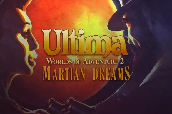 Ultima Worlds of Adventure 2 Martian Dreams